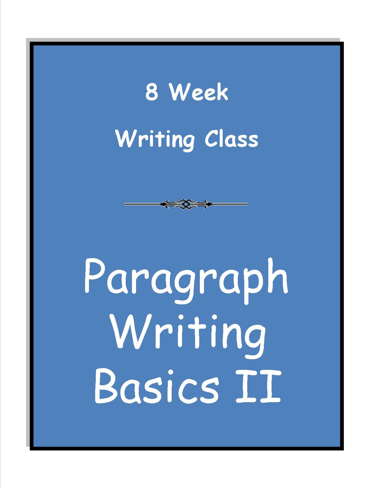 Paragraph Writing Basics II Online Scribblers