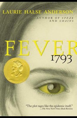 Fever, 1793 by Laurie Halse Andersen