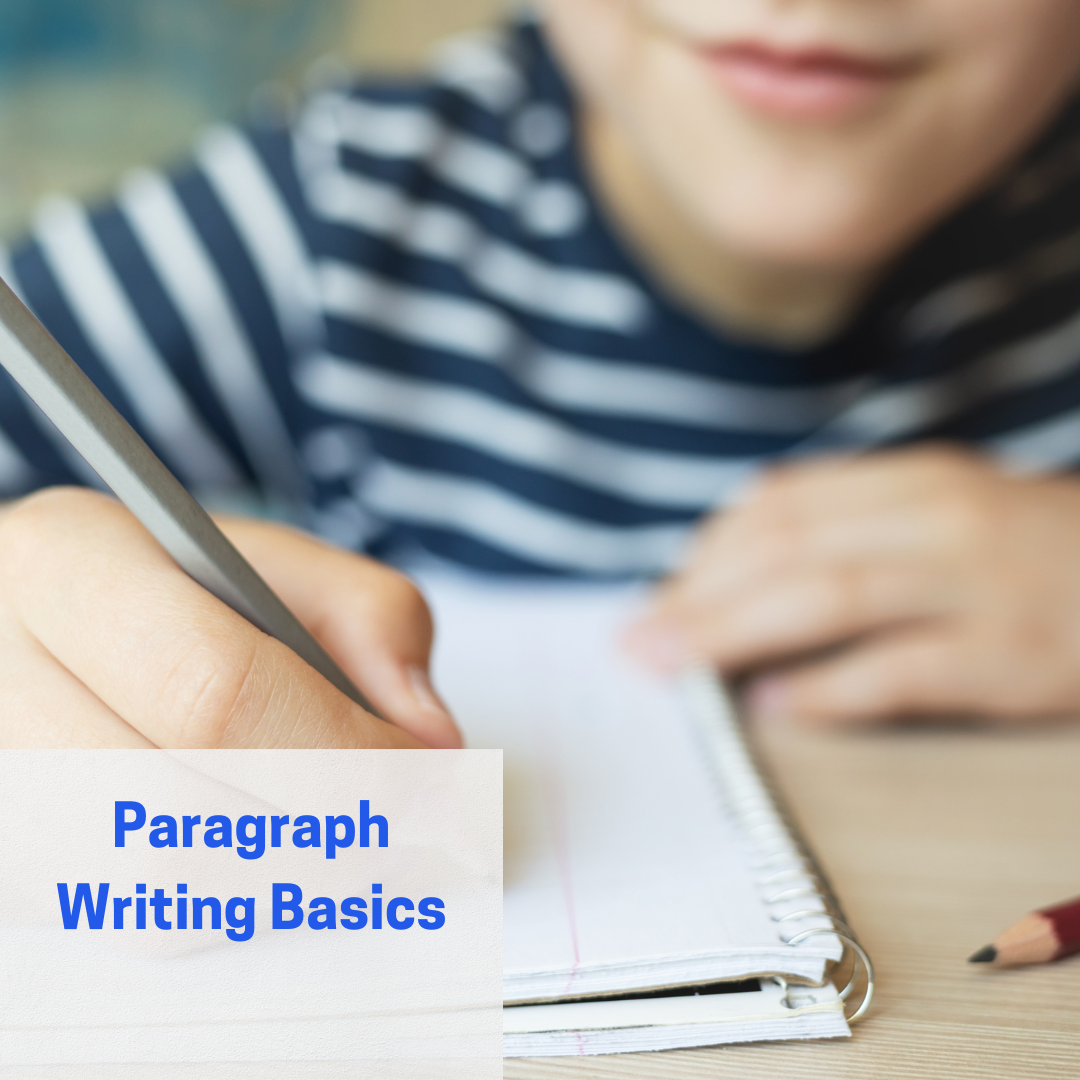 Paragraph Writing Basics