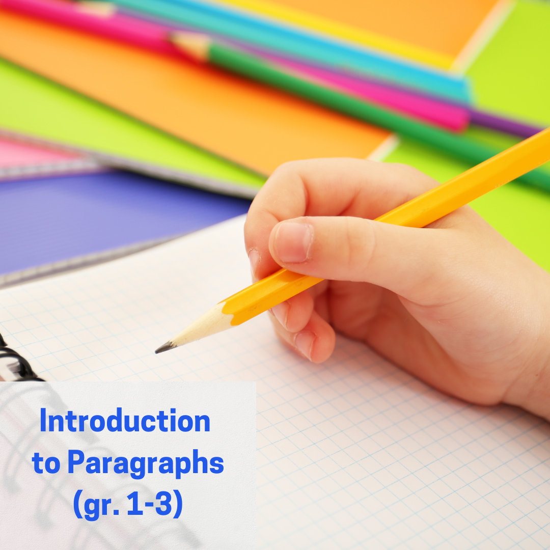 Introduction to Paragraphs (Gr. 1-3 only)