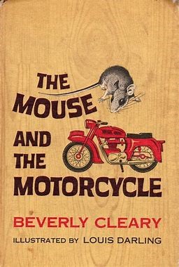 Mouse on the Motorcycle by Beverly ClearyChoice