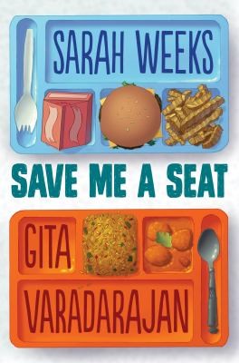 Save Me a Seat by Sarah Weeks