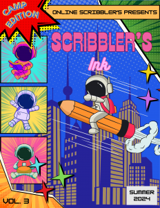 2024 Summer Camp edition of Scribbler’s Ink student literary magazine with writing and artwork by Online Scribblers campers