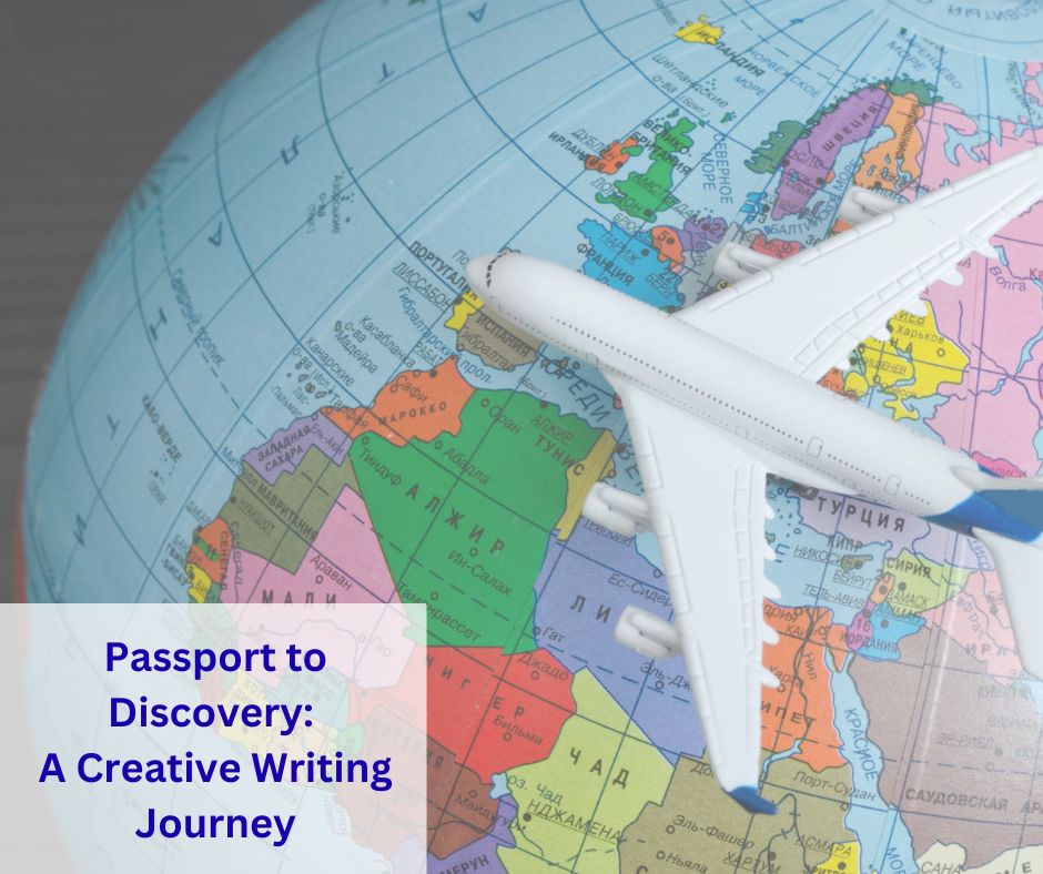 Passport to Discovery: A Creative Writing Journey